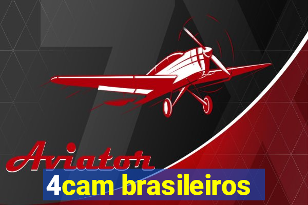 4cam brasileiros